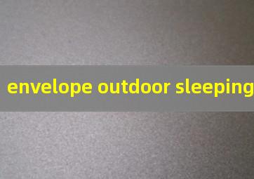 envelope outdoor sleeping bag